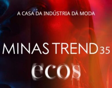 Minas Trend 35 convida o mercado a ecoar ideias e negócios  